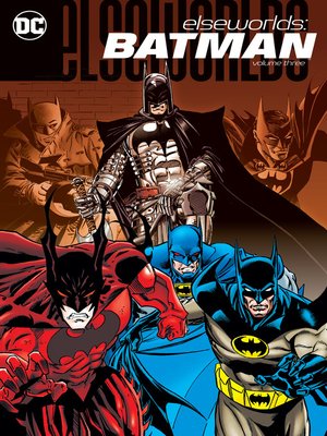 cover image of Elseworlds: Batman, Volume 3